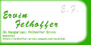 ervin felhoffer business card